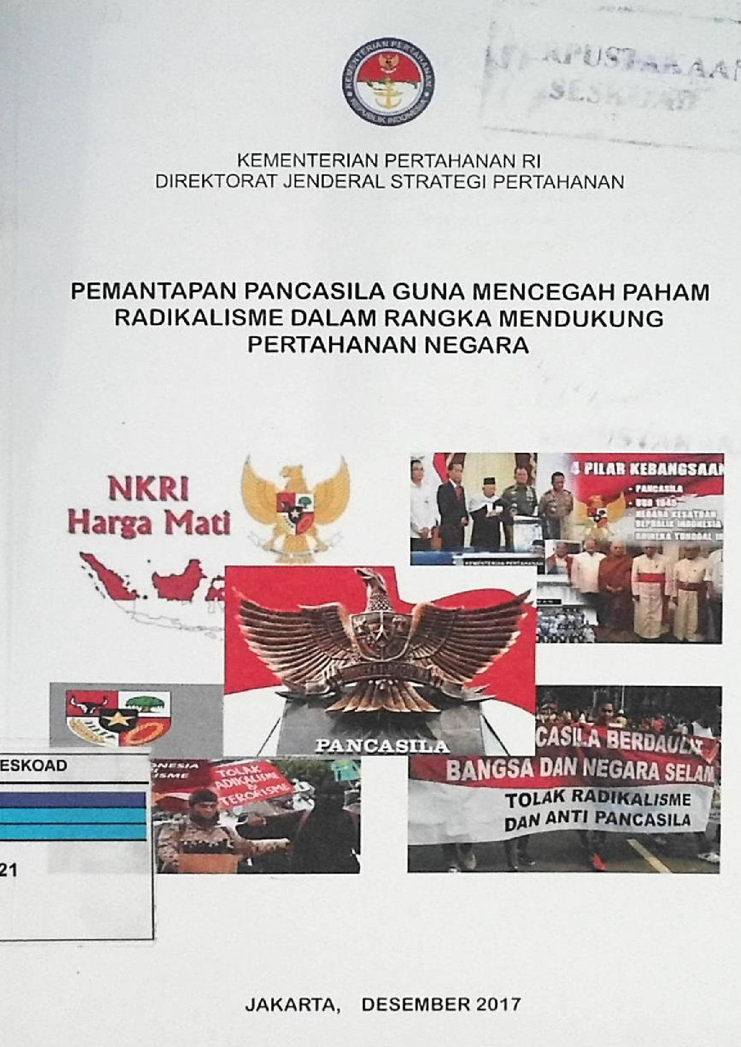 Pemantapan Pancasila Guna Mencegah Paham Radikalisme Dalam Rangka Mendukung Pertahanan Negara
